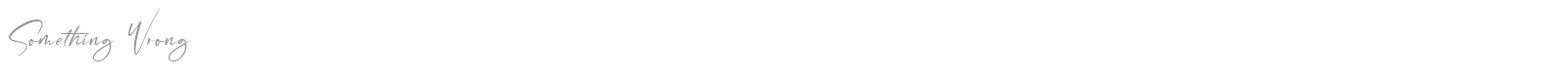 Something Wrong font preview
